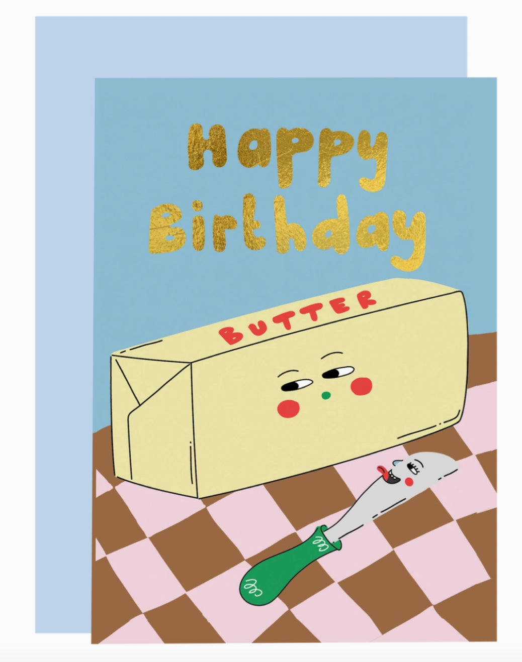 Butter Me Up Birthday Card